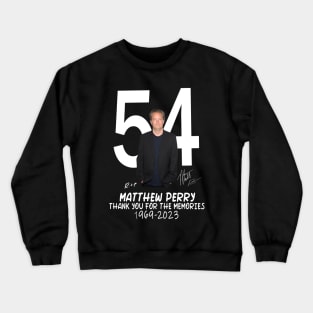 Matthew perry - Thank you for the memories Crewneck Sweatshirt